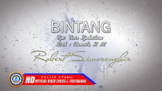 Download Robert Simorangkir - Bintang | Lagu Batak Sedih | Holan Ilu Ma Naro Hasian | Lirik \u0026 Terjemahannya MP3