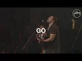 Download Lagu Go - Hillsong Worship