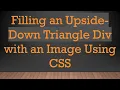 Filling an Upside-Down Triangle Div with an Image Using CSS