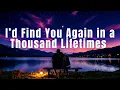 I’d Find You Again in a Thousand Lifetimes ❤️ | Romantic Love Duet