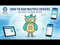 How to Add Multiple Devices to Microsoft Authenticator 2026