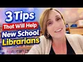 3 Tips That Will Help New School Librarians