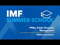 IMF Summer School Public Financial Management PFMx