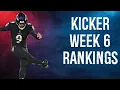 Top 12 Kicker Rankings Week 6 Fantasy Football