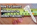How to Convert Millimeters to an Inch Fractions - Easy Way 2020