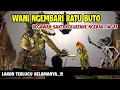 Download Lagu WANI NGEMBARI RATU BUTO BEGAWAN SAKTI KEKUATANE NGEBAKI JAGAT