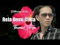Download Lagu Thomas Arya - Rela Demi Cinta