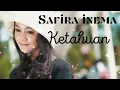Download Lagu Safira Inema - Ketahuan