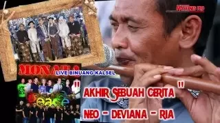 Download AKHIR SEBUAH CERITA - NEO  ,DEVIANA,RIA - MONATA LIVE YOGA \u0026 ATRINA - BINUANG 2016 - MAXTONES PRO MP3