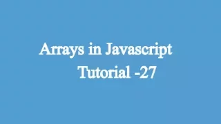 27 Arrays Javascript Beginners Tutorial
