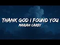 Download Lagu Mariah Carey - Thank God I Found You (Lyrics) | It's All Coming Back to Me Now, Miracle, Butterfly..