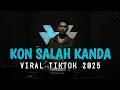 Lagu DJ ACEH KON SALAH KANDA VIRAL TIKTOK