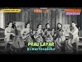 Prau Layar (Keroncong Jadoel Remix) – Ki Nartosabdho | Versi Keroncong Jadul Suara Keroncong Jadoel