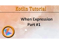 Kotlin Tutorial when expression Part 1 Switch Case