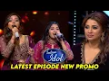Indian Idol Season 16 Jyotirmayee and Amritha New Promo Latest Episode | Indian Idol 2025 Today