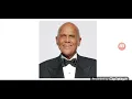 Happy 96th Birt ay To Harry Belafonte