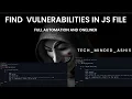 Find vulnerabilities in JS File Full Automation Oneliner Command Bug Bounty