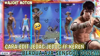 Download CARA EDIT JEDAG JEDUG ALIGHT MOTION | YOK GAS BERDUA AJA SENGGOL DONG 😼🔥 | DJ KERINGETAN 🎶🎶 MP3