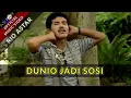 Lagu DUNIO JADI SOSI - RIO ASTAR (OFFICIAL MUSIC VIDEO)