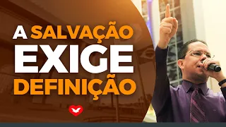 A Salvação exige definição | Bispo Jadson Santos