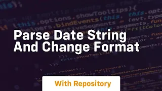 parse date string and change format