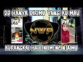 Download Lagu DJ HANYA DIRIMU YANG KU MAU REMIX FULL BASS❗DJ VIRAL TIK TOK TERBARU 2024