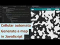 Cellular automata Generate a map in JavaScript