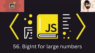 56 JAVASCRIPT BigInt for large numbers