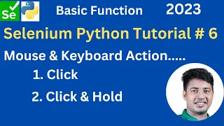 Selenium Python Basic Function 6 Mouse and Keyboard Actions 1 Click 2 Click Hold