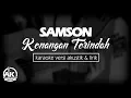 Download Lagu Samson -  kenangan terindah karaoke (karaoke acoustic version)