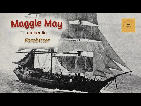 Maggie May - Forebitter