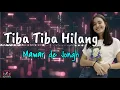 Download Lagu Tiba Tiba Hilang  -  Mawar de Jongh  (Lirik lagu)