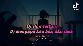 Download DJ TIKTOK TERBARU 2024 DJ MENGAPA KAU BERI AKU RASA || DJ SLOW VIRAL TIKTOK DJ YANG KALIAN CARI MP3