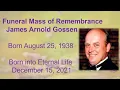 James Gossen Funeral - December 28 2021