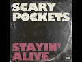 Stayin' Alive - Scary Pockets (ft. Lizzy McAlpine)