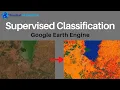 Supervised Land Cover Classification on Google Earth Engine GEE Tutorial Machine Learning