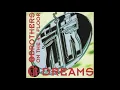 2 Brothers On The 4th Floor - Dreams (Will Come Alive) (HQ)