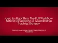 Idea to Algorithm The Full Workflow Behind Developing a Quantitative Trading Strategy