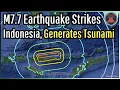 Major M7 7 Eart uake Strikes Indonesia Generates a Damaging Tsunami