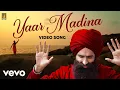 Download Lagu Kanwar Grewal - Yaar Madina ft. Kanwar Singh Grewal