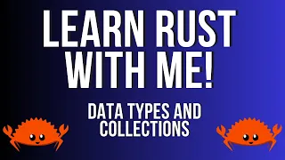 Learn Rust with Me Part 2 Data types and collections
