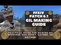 FFXIV - Patch 6 1 How to Make Gil Guide Crafting Gathering or Neither