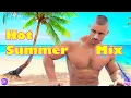 HOT SUMMER MIX 2021 - 4 DJs ~ 4 hours Mix