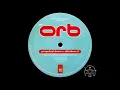 The Orb - Perpetual Dawn (Ultrabass 2) [Andrew Weatherall Remix]
