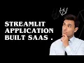 Deploy streamlit application build SAAS streamlit