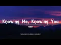 ABBA - Knowing Me, Knowing You (Lyrics)
