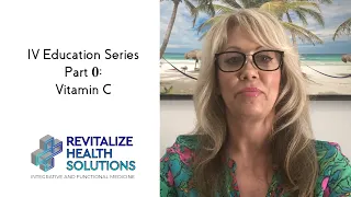 IV Education Series Part 0 - Vitamin C