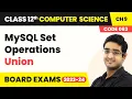 MySQL Set Operations - Union Structured Query Language Class 12 Computer Science Ch 9 CBSE