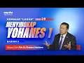Download Lagu LOGOS (28) : MENYINGKAP YOHANES 1 : Bag. 8 | Pdt. Dr. Erastus Sabdono | 16 Sep 2023 | 10.00 WIB