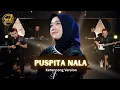Lagu PUSPITA NALA - New Normal Keroncong (Music Video Cover)